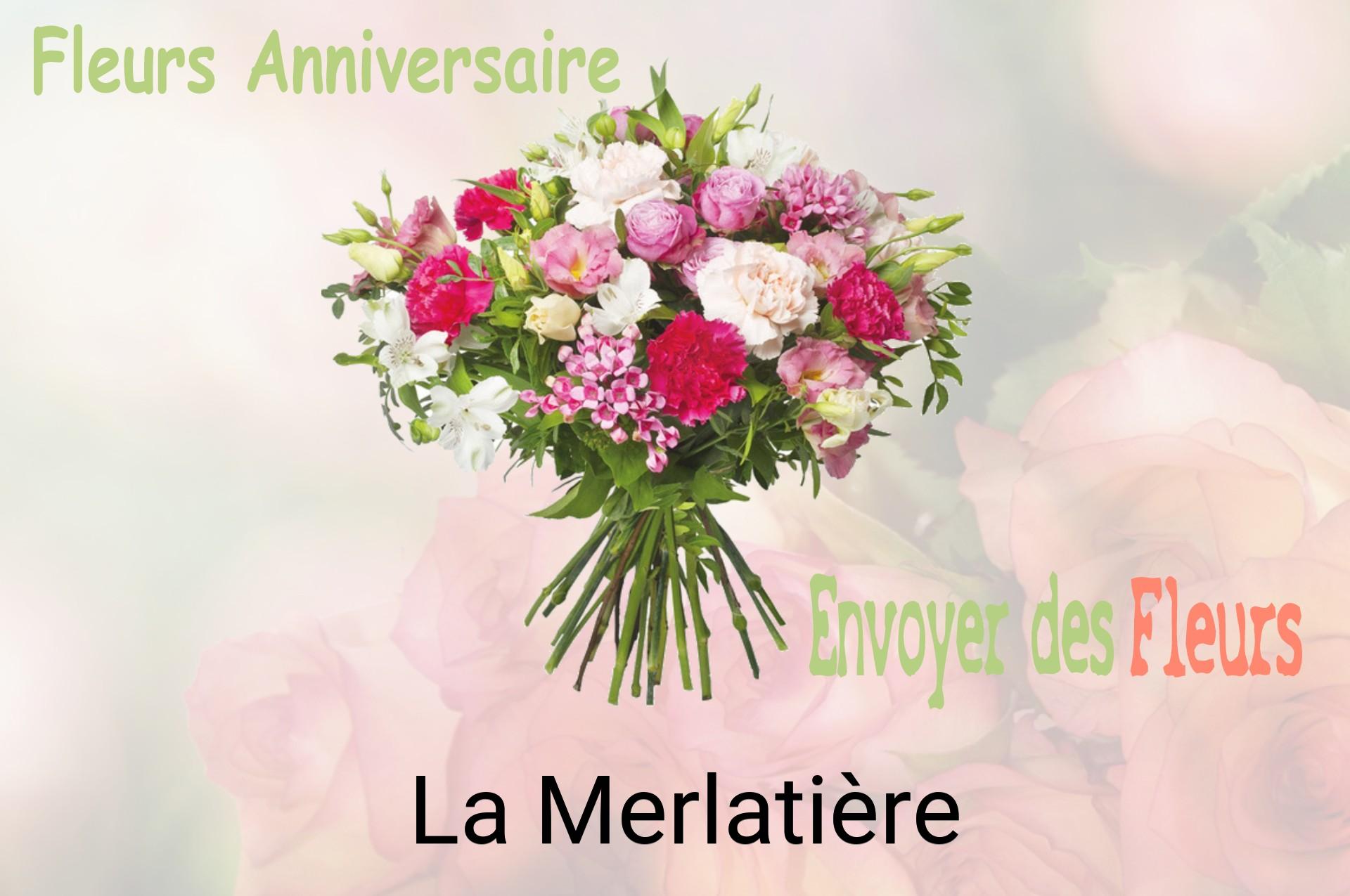 Bouquet de fleurs d’anniversaire livré à La Merlatière